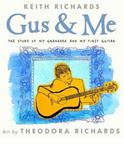 Richards Keith: Gus & Me