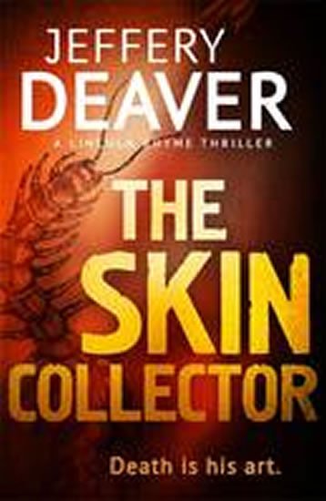 Deaver Jeffery: The Skin Collector