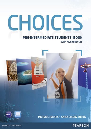 Harris Michael: Choices Pre-Intermediate Students´ Book w/ MyEnglishLab PIN Code Pack