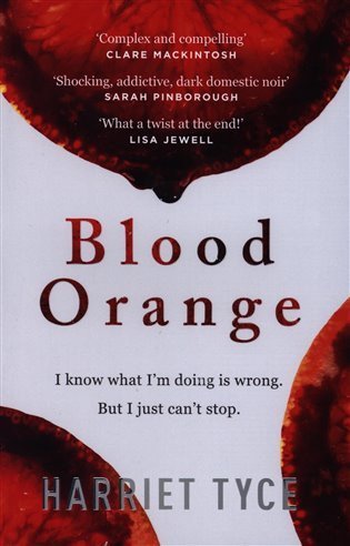 Tyce Harriet: Blood Orange