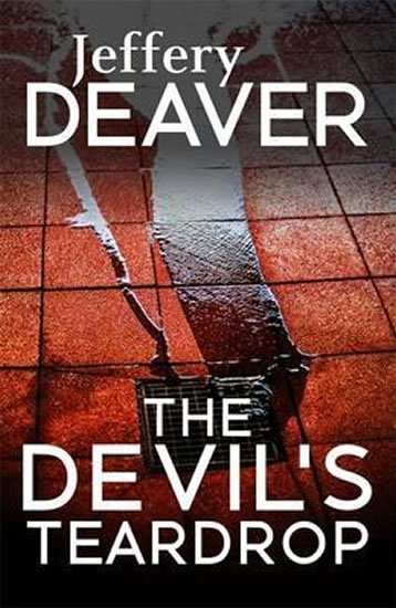 Deaver Jeffery: The Devil´s Teardrop