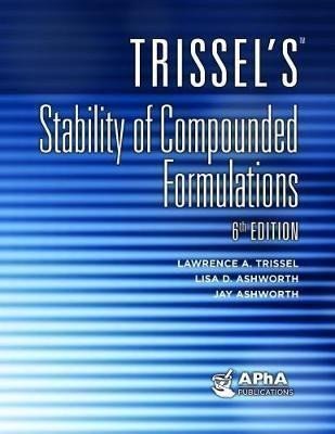 Trissel Lawrence A.: Trissel´s Stability of Compounded Formulations
