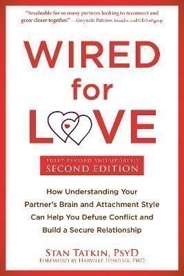 Tatkin Stan: Wired for Love