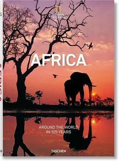 Yogerst Joe, Golden Reuel: National Geographic: Africa -Around the World in 125 Years