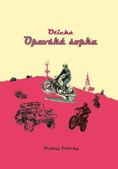 Vrbický Ondřej: Otická „Opavská sopka“