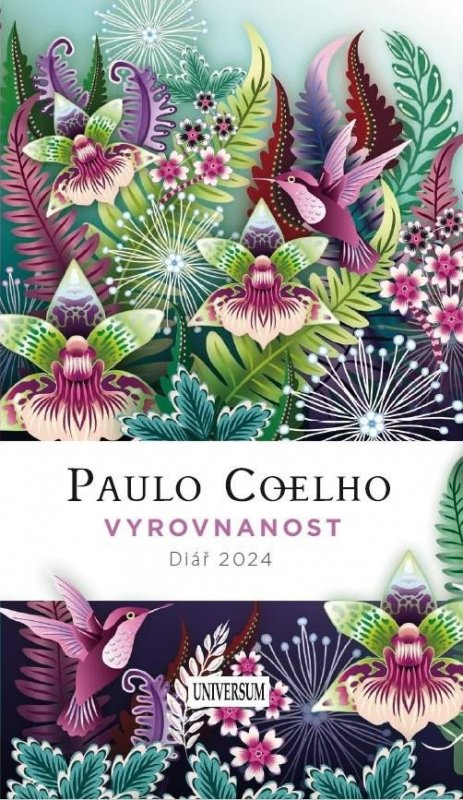 Coelho Paulo: Vyrovnanost – Diář 2024 Coelho Paulo: Vyrovnanost – Diář 2024