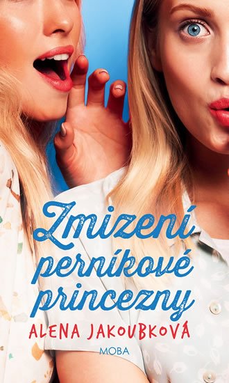 Jakoubková Alena: Zmizení perníkové princezny