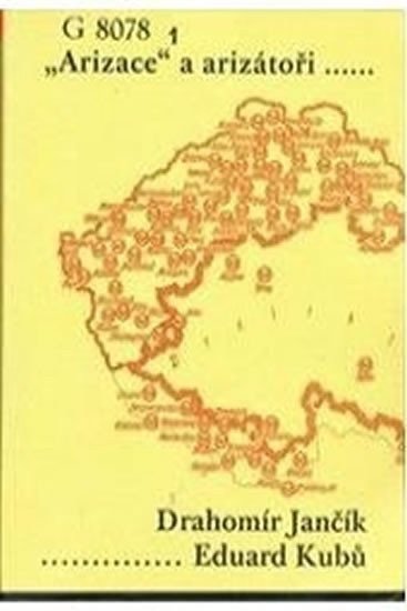 Jančík Drahomír: Arizace a arizátoři (s anglickým CD)