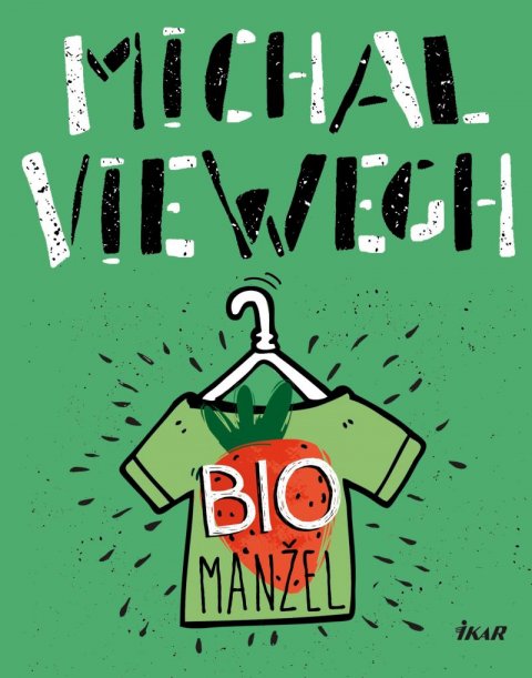 Viewegh Michal: Biomanžel Viewegh Michal: Biomanžel