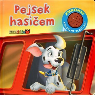 neuveden: Pejsek hasičem - Kouzelné tlačítko