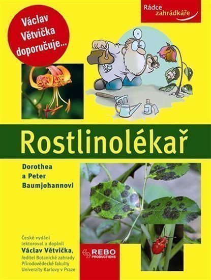 Baumjohannová Dorothea: Rostlinolékař - Rádce zahrádkáře - 4. vydání