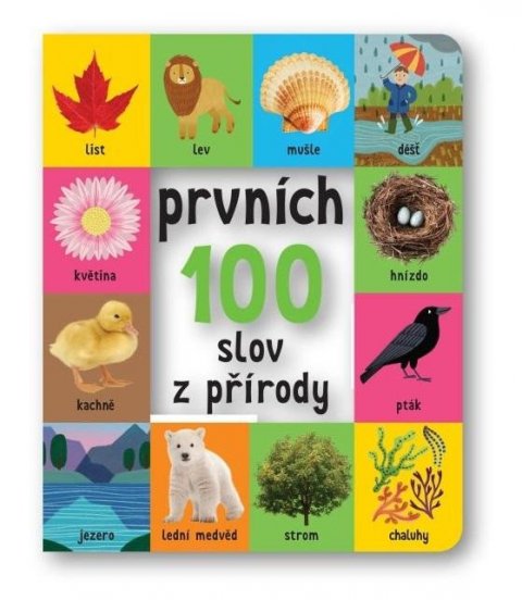Priddy Roger: Prvních 100 slov z přírody Priddy Roger: Prvních 100 slov z přírody
