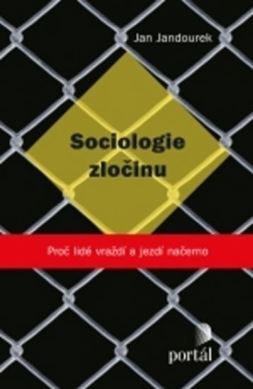Jandourek Jan: Sociologie zločinu
