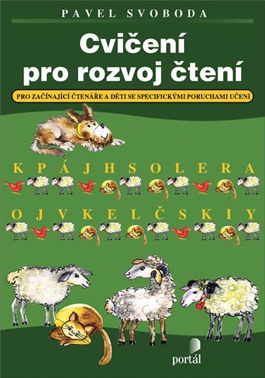 Svoboda Pavel: Cvičení pro rozvoj čtení - Pro začínající čtenáře a děti se specifickými po Svoboda Pavel: Cvičení pro rozvoj čtení - Pro začínající čtenáře a děti se specifickými po