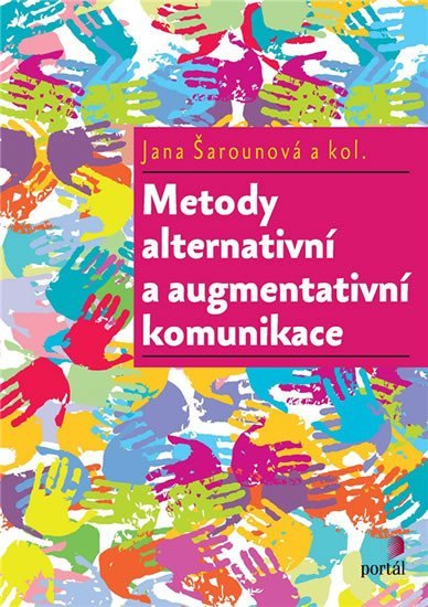 Šarounová Jana: Metody alternativní a augmentativní komunikace