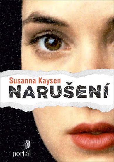 Kaysen Susanna: Narušení Kaysen Susanna: Narušení