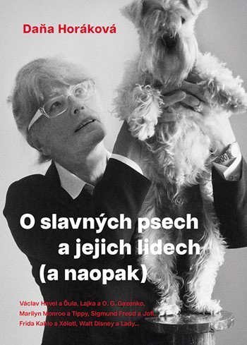 : O slavných psech a jejich lidech (a naopak)
