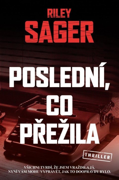 Sager Riley: Poslední, co přežila