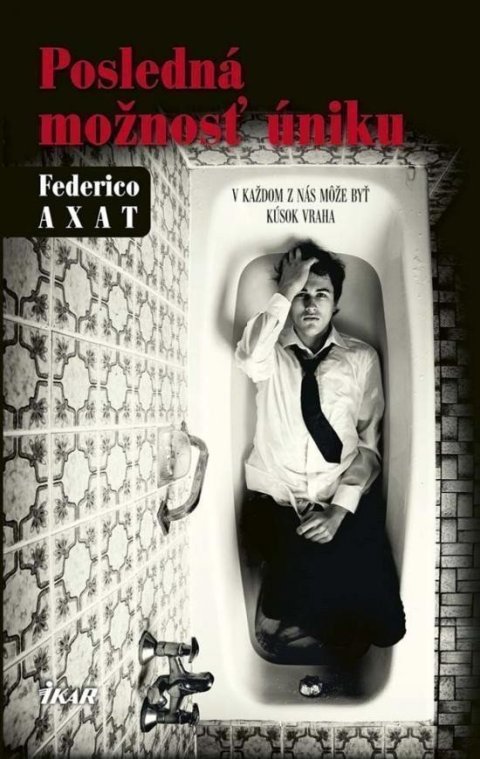 Axat Federico: Posledná možnosť úniku (slovensky)