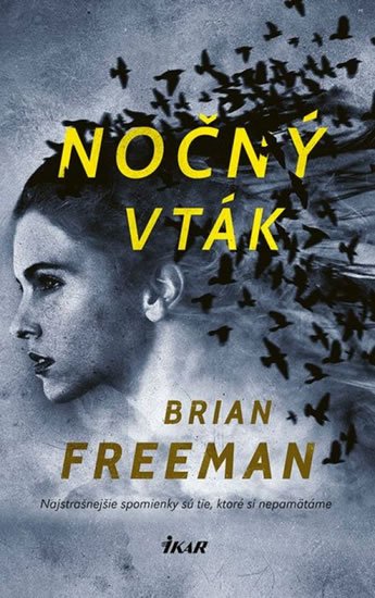 Freeman Brian: Nočný vták Freeman Brian: Nočný vták
