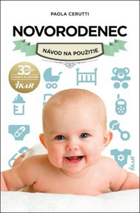 Cerutti Paola: Novorodenec - Návod na použitie