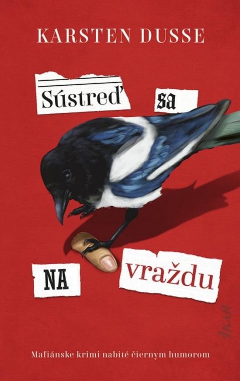 Dusse Karsten: Sústreď sa na vraždu (slovensky)