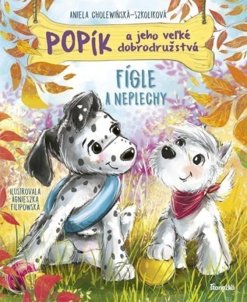 Cholewinska-Szkoliková Aniela: Popík a jeho veľké dobrodružstvá 4: Fígle a neplechy (slovensky)