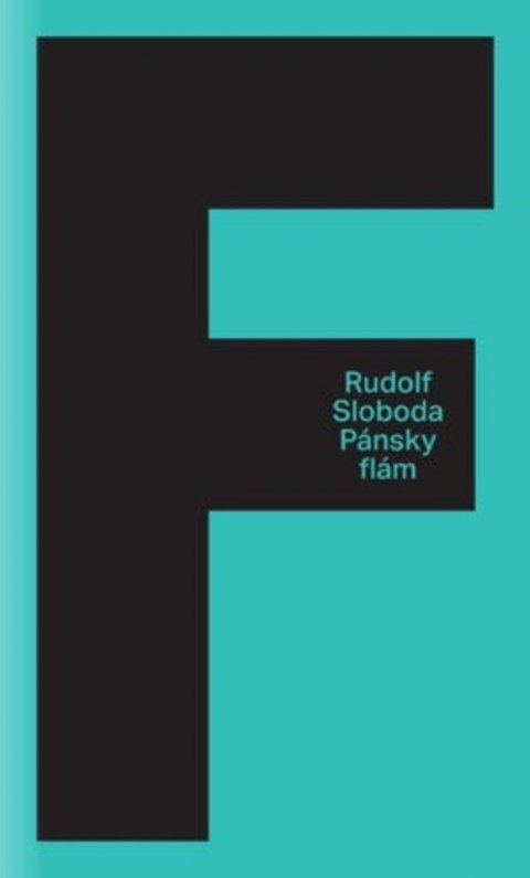 Sloboda Rudolf: Pánsky flám (slovensky)