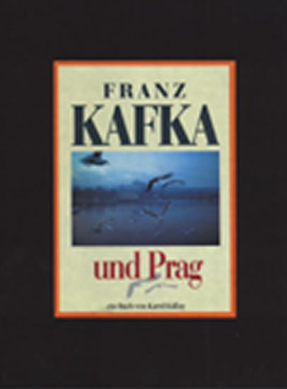 Kállay Karol: Franz Kafka und Prag