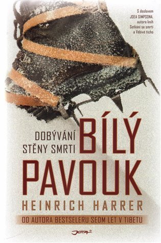 Harrer Heinrich: Bílý pavouk - Dobývání stěny smrti