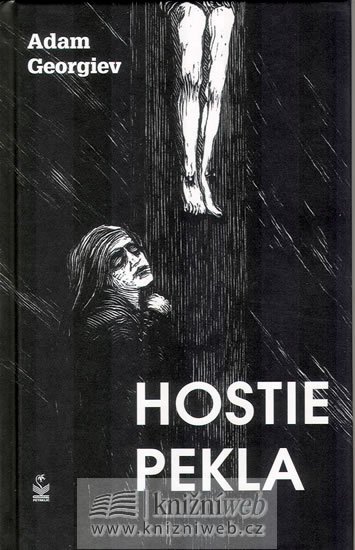 Georgiev Adam: Hostie pekla Georgiev Adam: Hostie pekla