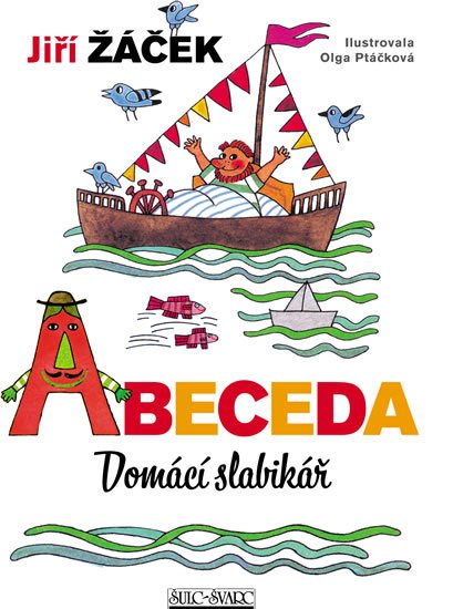 Žáček Jiří: Abeceda - Domácí slabikář