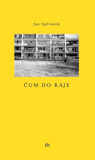 Spěváček Jan: Čum do ráje