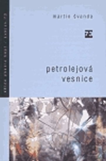 Švanda Martin: Petrolejová vesnice