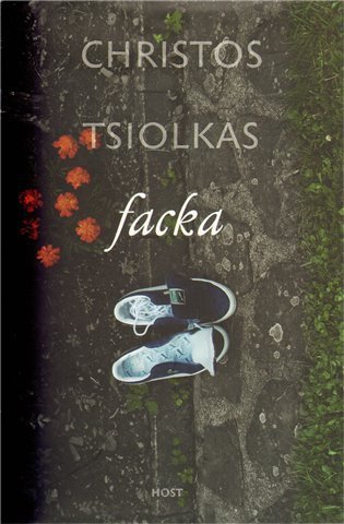 Tsiolkas Christos: Facka