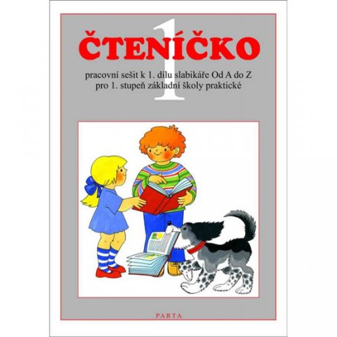 Štěrbová Zdeňka: Čteníčko 1 - pracovní sešit ke čtení pro 1. ročník ZŠ praktické