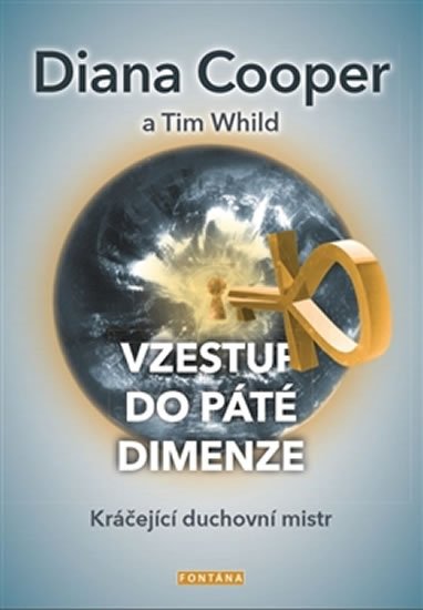 Cooper Diana: Vzestup do páté dimenze - Kráčející duchovní mistr