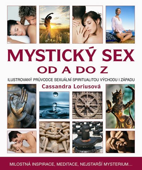 Loriusová Cassandra: Mystický sex od A do Z