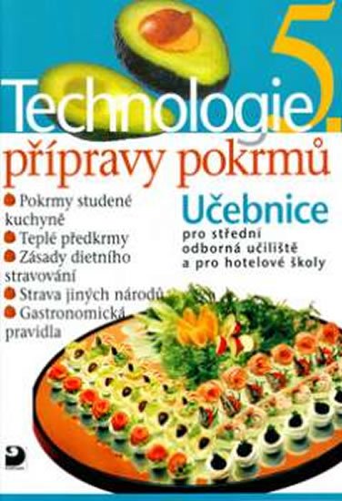 Sedláčková Hana: Technologie přípravy pokrmů 5 - 2. vydání
