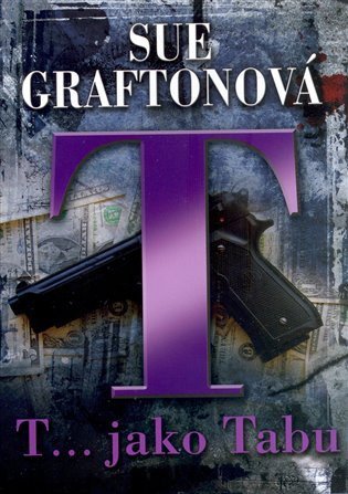Graftonová Sue: T… jako tabu