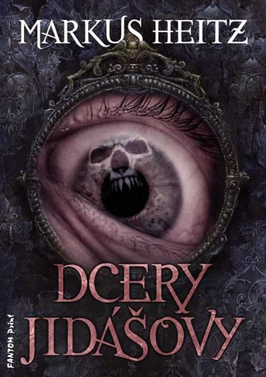 Heitz Markus: Dcery Jidášovy