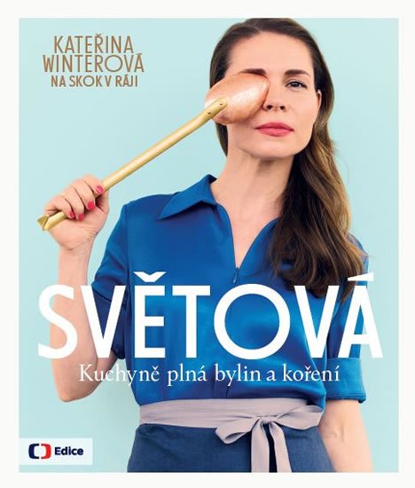 Winterová Kateřina: Světová kuchyně plná bylin a koření