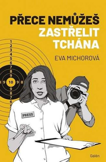 Michorová Eva: Přece nemůžeš zastřelit tchána