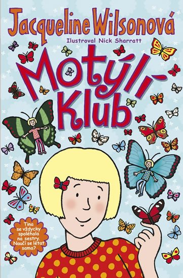 Wilsonová Jacqueline: Motýlí klub