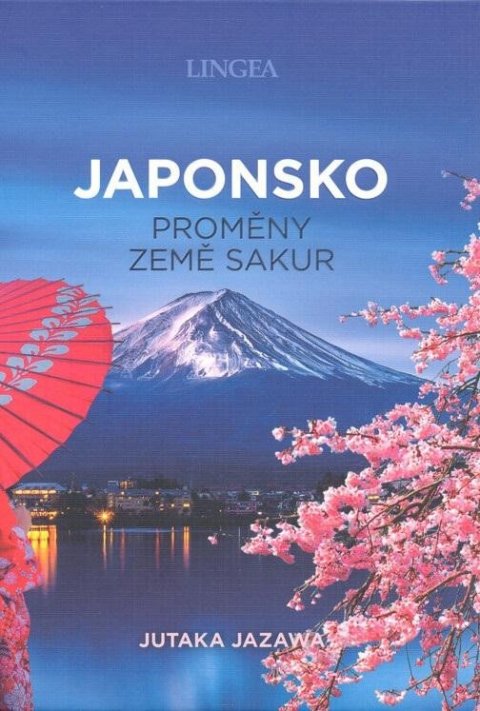 Jazawa Jutaka: Japonsko - Proměny země sakur Jazawa Jutaka: Japonsko - Proměny země sakur