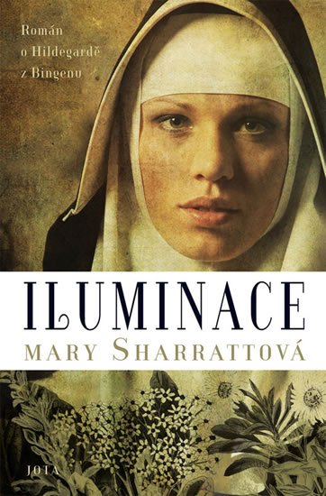 Sharrattová Mary: Iluminace - Román o Hildegardě z Bingenu
