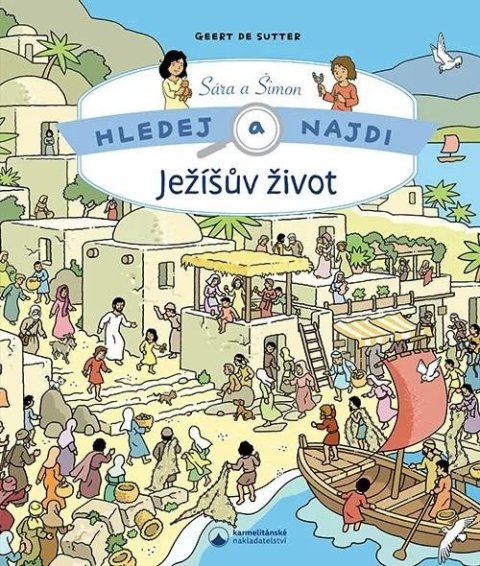 de Sutter Geert: Ježíšův život - Hledej a najdi