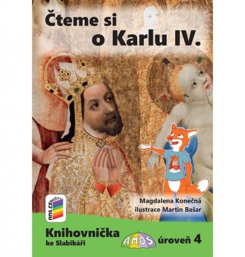 neuveden: Čteme si o Karlu IV. (Knihovnička ke Slabikáři AMOS)