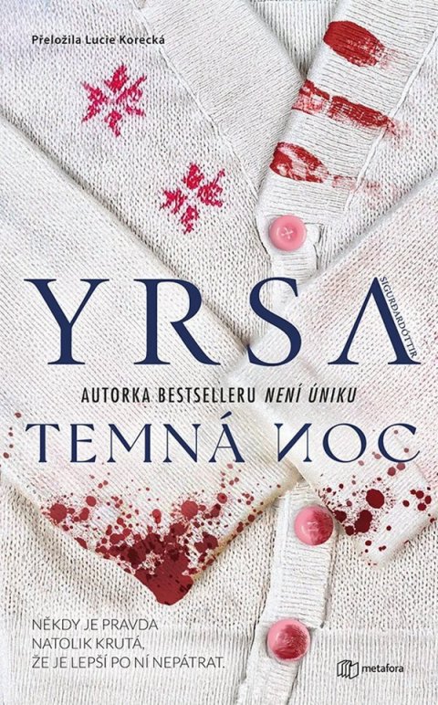 Sigurdardóttir Yrsa: Temná noc