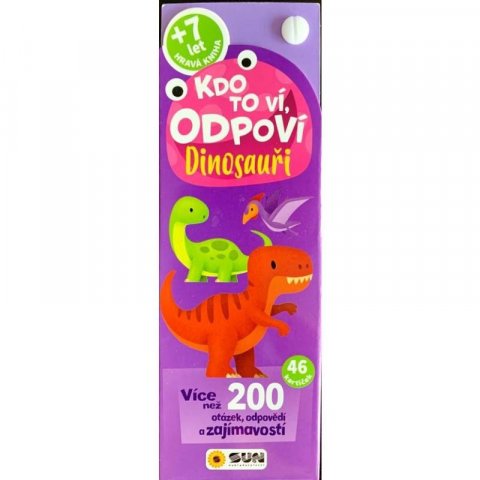 neuveden: Kdo to ví, odpoví! Dinosauři